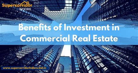 Benefits of Investment in Commercial Real Estate