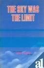 Buy Sky Was the Limit Book Online at Low Prices in India | Sky Was the ...