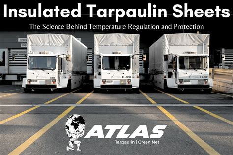 Insulated Tarpaulin Sheets: The Science Behind Temperature Regulation ...