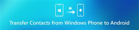 Image result for Copy Contacts From Windows Phone to Android