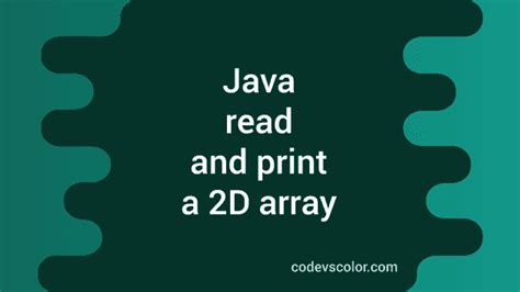 Image result for Two-Dimensional Array in Java Example Program
