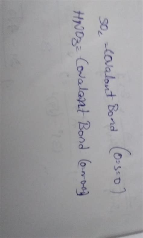 Dative bond of SO2 and HNO3. - Brainly.in