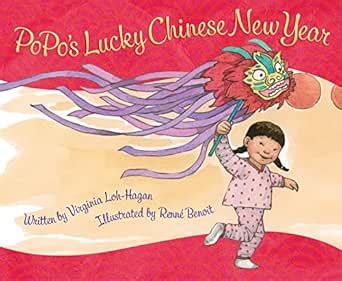 PoPo's Lucky Chinese New Year eBook : Loh-Hagan, Virginia, Benoit ...