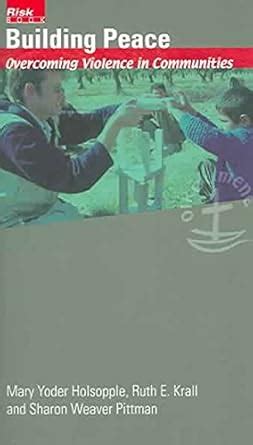 Buy Building Peace: Overcoming Violence in Communities Book Online at ...