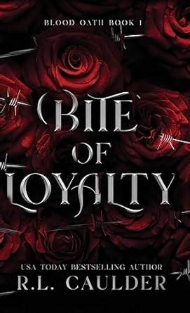 Bite of Loyalty : Caulder, R L: Amazon.in: Books