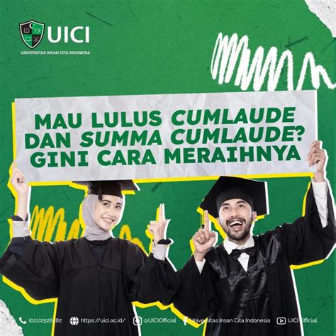 Cara Meraih Cumlaude dan Summa Cumlaude, Serta Manfaatnya! - UICI - summa cumlaude vs magna cumlaude
