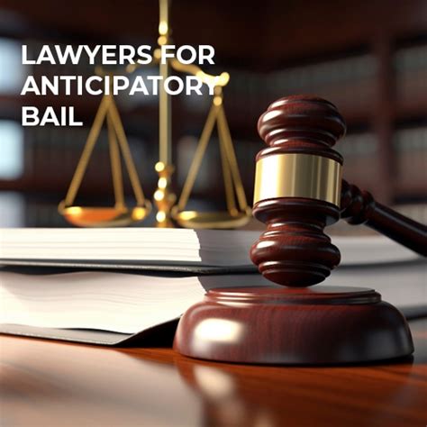 Anticipatory Bail Lawyer in Jangpura, Lawyers For Anticipatory Bail ...