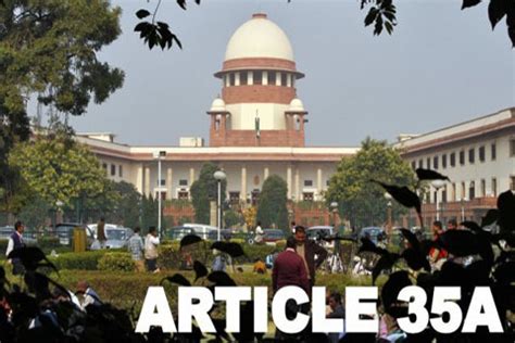 Article 35 A : The recent controversy - Campus Chronicle