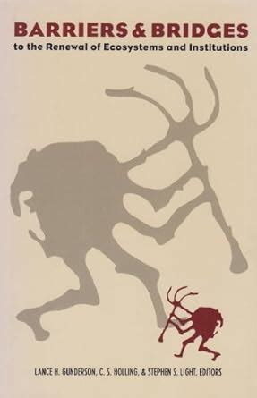 Buy Barriers and Bridges to the Renewal of Regional Ecosystems Book ...