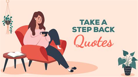 take a step back quotes