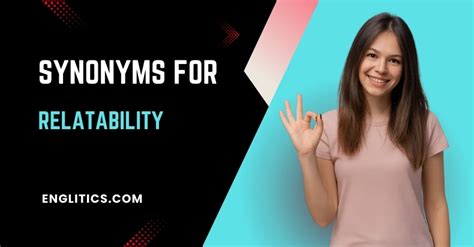 20 Synonyms for Relatability: Strong Connection Examples