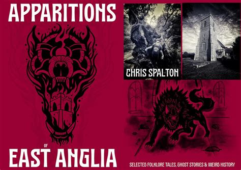 IN PERSON Apparitions of East Anglia with Chris Spalton, Vernon Castle ...