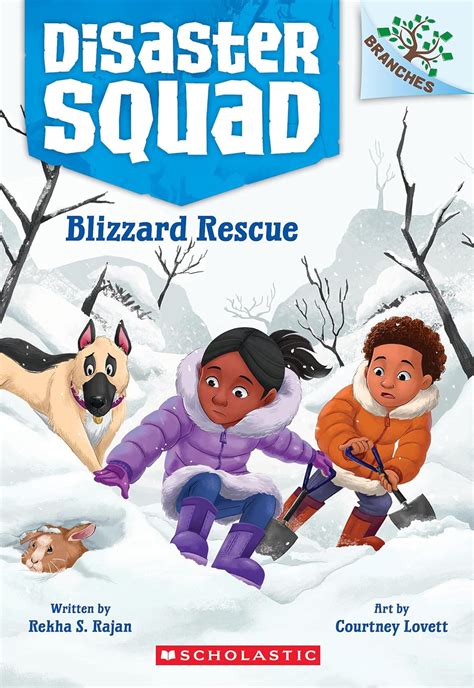 Blizzard Rescue: A Branches Book: 3 (Disaster Squad: Scholastic ...