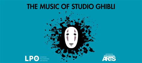 The Music of Studio Ghibli | Jefferson Performing Arts Center