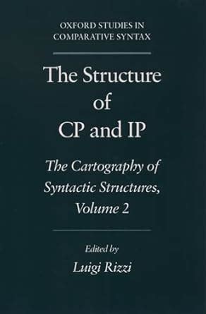 Buy The Structure of CP and IP: Volume 2: The Cartography of Syntactic ...