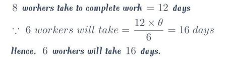 If 8 worker take 12 day to complete one task how many days will 6 ...