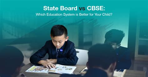 CBSE vs State Board: Which is Better for Your Childs Future