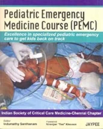 Buy (Old) Pediatric Emergency Medicine Course(Pemc):Exc.In Spec.Ped ...