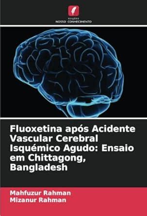 Buy Fluoxetina aps Acidente Vascular Cerebral Isqumico Agudo: Ensaio em ...