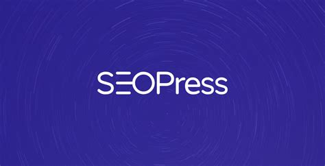 Is SEOPress the Unbeatable SEO Plugin for WordPress? A Comprehensive ...