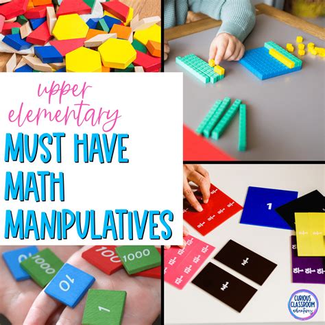 Must-Have Math Manipulatives for Upper Elementary Classrooms - Curious ...