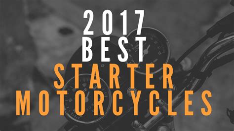 best starter motorcycles 2017 | | BestBeginnerMotorcycles