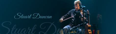 Image result for Stuart Duncan Performances