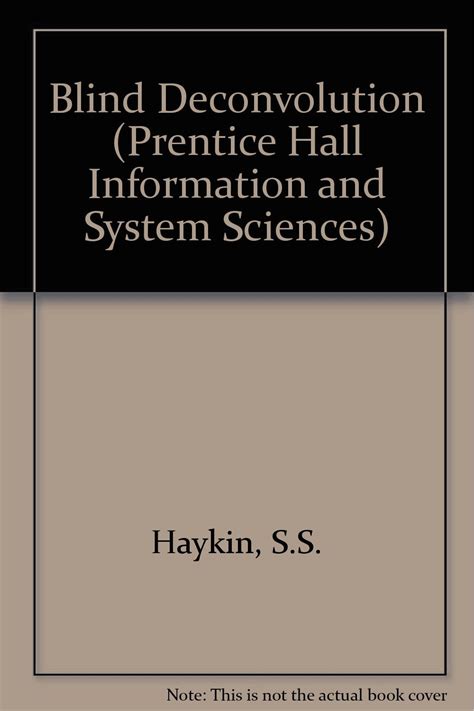Buy Blind Deconvolution (Prentice Hall Information and System Sciences ...