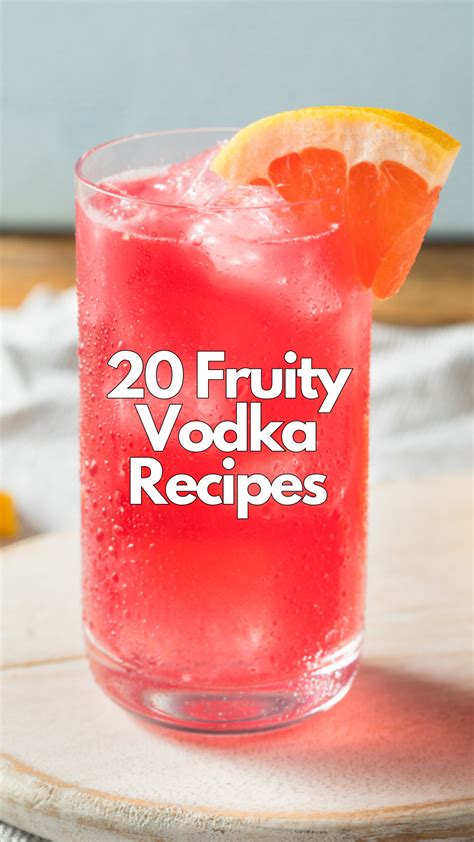20 Best Fruity Vodka Cocktails to Drink | Recipe in 2025 | Fruity ...