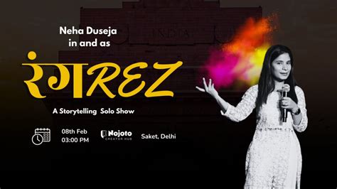Rangrez | A Storytelling Solo Show Ft Neha Duseja | The Modern Poets ...