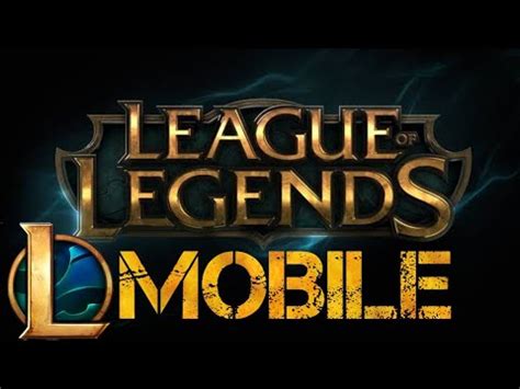League Of Legends Mobile LOL - YouTube
