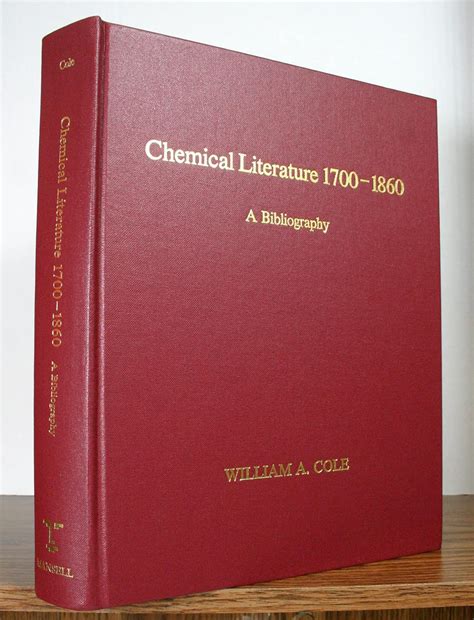 Chemical Literature, 1700-1860: A Bibliography With Annotations ...