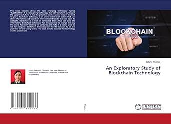 An Exploratory Study of Blockchain Technology : Salomi Thomas, Salomi ...