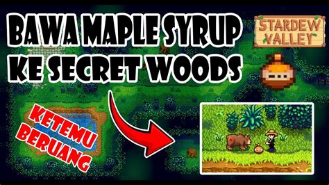 Maple Syrup Secret Forest Stardew Valley at Phyllis Burlingame blog