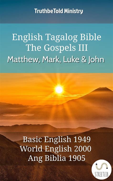 Buy English Tagalog Bible - The Gospels III - Matthew, Mark, Luke and ...