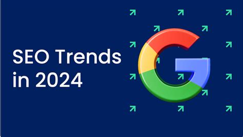 SEO Trends 2024: Navigating the Future of Digital Visibility