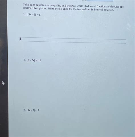 Solved Solve each equation or inequality and show all work. | Chegg.com