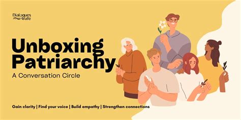 Unboxing Patriarchy: A Conversation Circle meetups Event Tickets ...