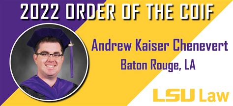 2022 Order of the Coif: Andrew Kaiser Chenevert | LSU Law – News