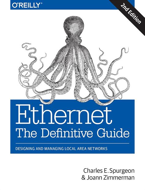 Ethernet: The Definitive Guide: Designing and Managing Local Area ...