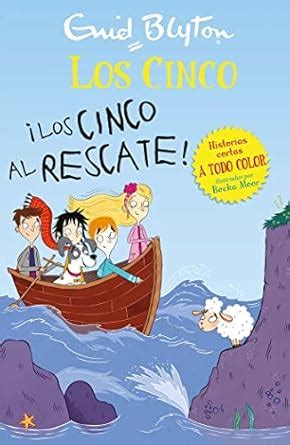 ¡Los Cinco al rescate! / Five to the Rescue! (Los cinco historias ...