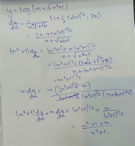 if y = log(x + root( x2 +1) then prove that (x2 + 1)dy / dx + x dy / dx ...