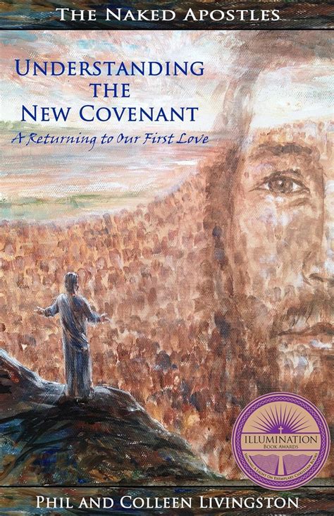Understanding the New Covenant: A Returning to our First Love eBook ...
