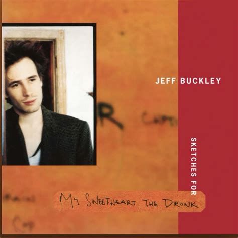 Jeff Buckley “My Sweetheart The Drunk” album 1998 i 2025 | Cover, Pinse
