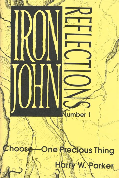 Buy Iron John Reflections: Choose―One Precious Thing (Iron John ...