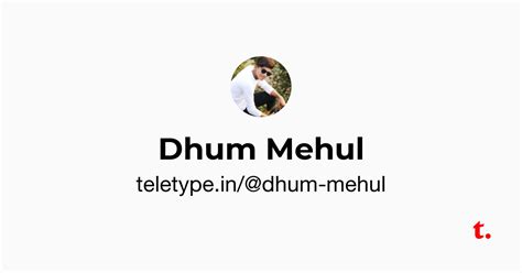 Dhum Mehul — Teletype