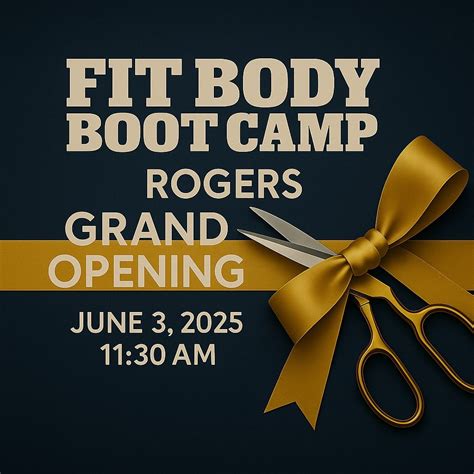 Ribbon Cutting Fit Body Boot Camp Rrogers, 4301 S JB Hunt Dr Suite 130 ...