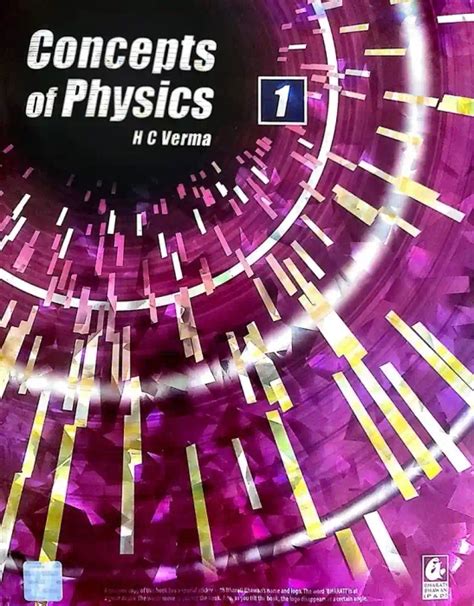 Concept of Physics by H.C Verma Part 1 | Best Physics Book