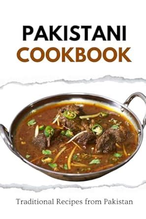 Buy Pakistani Cookbook: Traditional Recipes from Pakistan (Asian Food ...