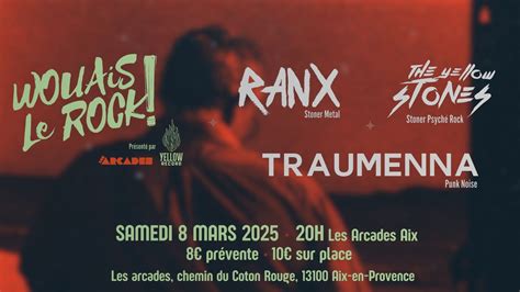 RANX // YELLOW STONES // TRAUMENNA , Les Arcades, 13100 Aix-en-Provence ...